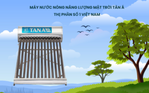máy nước nóng năng lượng mặt trời tân á